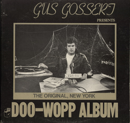 Gus Gossert Presents NY Doo-Wop